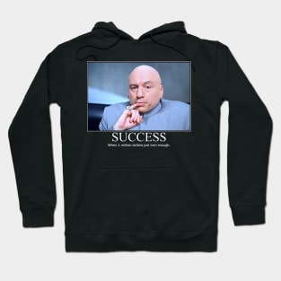 Success Joe Rogan Funny Motivation Design Hoodie